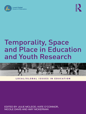 cover image of Temporality, Space and Place in Education and Youth Research